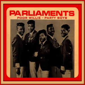 收聽The Parliaments的Party Boys歌詞歌曲