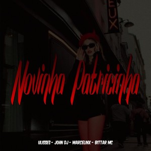 Ulisses & Moisés的專輯Novinha Patricinha