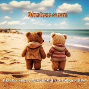 ดาวน์โหลดและฟังเพลง Muntuza wami พร้อมเนื้อเพลงจาก Zygod_Rsa
