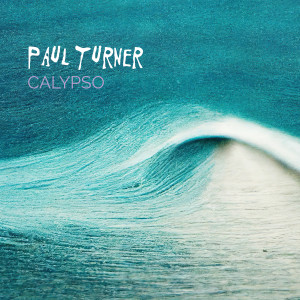 ดาวน์โหลดและฟังเพลง Calypso พร้อมเนื้อเพลงจาก Paul Turner