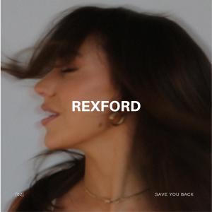 Rexford的專輯Save You Back