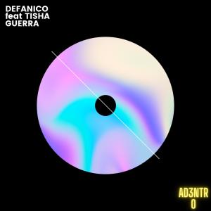 Defanico的專輯Adentro (feat. Tisha Guerra)