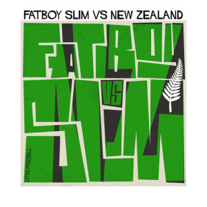 Fatboy Slim的專輯Fatboy Slim vs. New Zealand