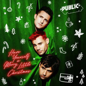 Public的專輯Have Yourself A Merry Little Christmas