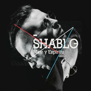 อัลบัม Mate y Espíritu ศิลปิน Shablo