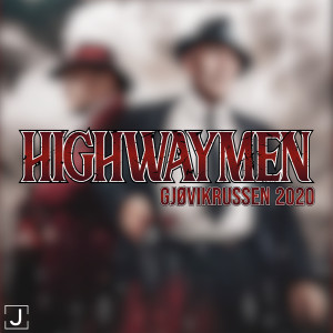 ดาวน์โหลดและฟังเพลง Highwaymen 2020 พร้อมเนื้อเพลงจาก JRFY