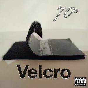 Album Velcro (Explicit) oleh 70s