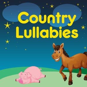 Lullaby Kid Biz的專輯Country Lullabies