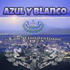 ดาวน์โหลดและฟังเพลง Azul Y Blanco พร้อมเนื้อเพลงจาก Los Clandestinos 12-3