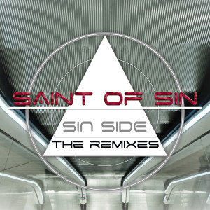 Dengarkan Sound of My Heartbeat (Sin-Side Mix Pt. I) lagu dari Saint Of Sin dengan lirik