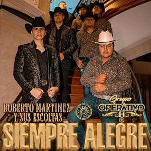 收聽Roberto Martinez的Siempre Alegre歌詞歌曲