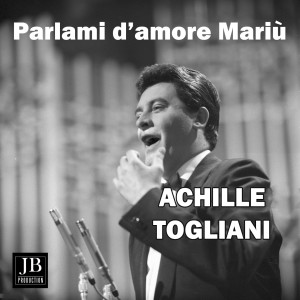 Parlami d'amore Mariù dari Achille Togliani