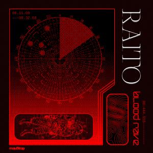 Raito的專輯Blood Rave
