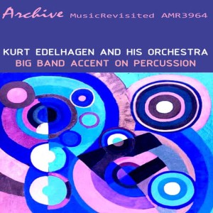 ดาวน์โหลดและฟังเพลง Again พร้อมเนื้อเพลงจาก Kurt Edelhagen