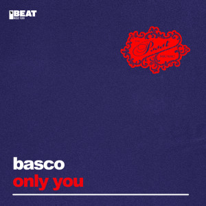 收聽Basco的Only You歌詞歌曲