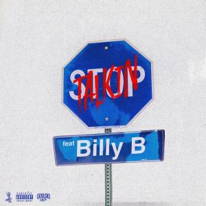อัลบัม Stop Talking (feat. Billy B) [Remix] (Explicit) ศิลปิน Billy B