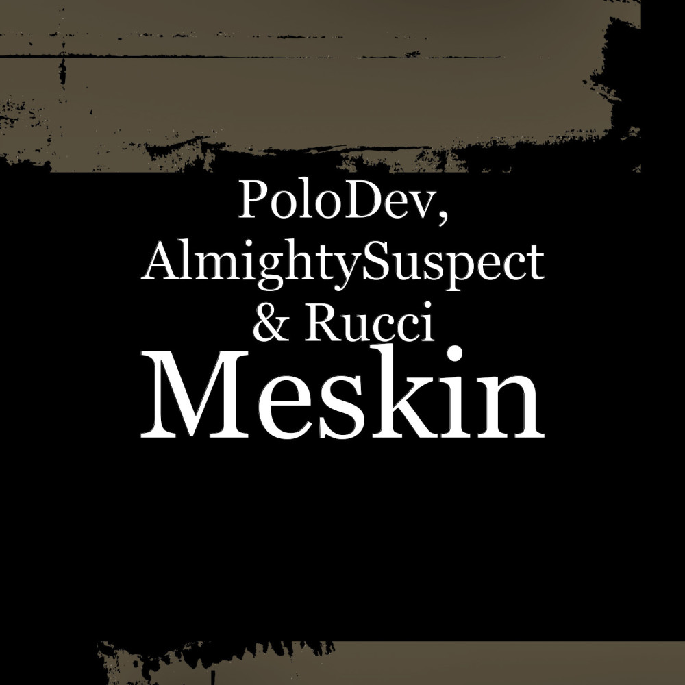 Meskin (Explicit)