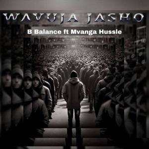 收聽B Balance的Wavuja jasho歌詞歌曲