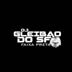 收聽DJ GLEIBÃO SF的# TO COM CABELO CORTADO E O BIGODE FINO (Explicit)歌詞歌曲