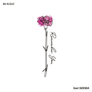 Album Remember you (feat. SEEMA) from King of Crows