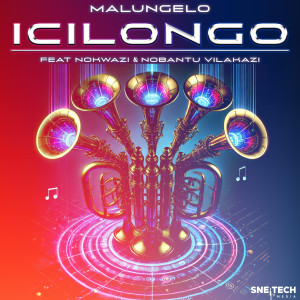 Malungelo的專輯Icilongo (feat. Nokwazi & Nobantu Vilakazi)