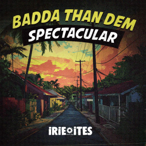 Album Badda Than Dem (Strange Things Riddim) oleh Spectacular