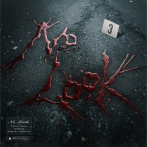 อัลบัม No Look (feat. Jin Dogg, foggyatthebottom) ศิลปิน 샤이보이토비