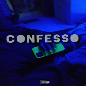 Confesso (Explicit)
