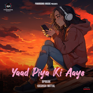 Album Yaad Piya ki Aaye oleh B Praak