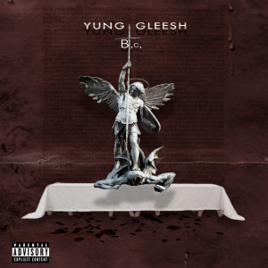Album B.C. (Explicit) from Gleesh