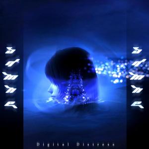 收聽Sdmne的DIGITAL DISTRESS歌詞歌曲
