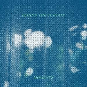 Album Behind The Curtain from Moments