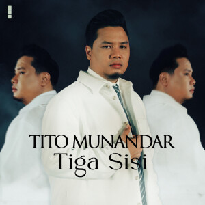 อัลบัม Tiga Sisi ศิลปิน Tito Munandar