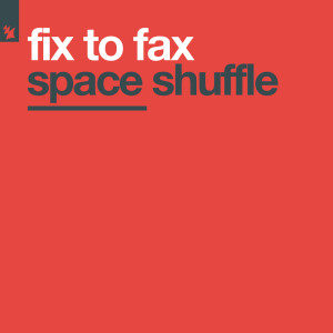 Fix To Fax的專輯Space Shuffle
