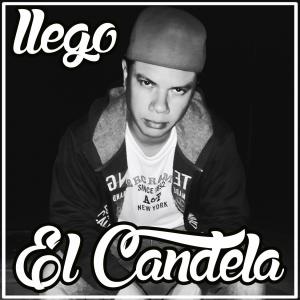 收聽El Candela的Llego El Candela (Explicit)歌詞歌曲