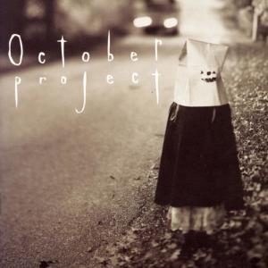 收聽October Project的Return to Me (Album Version)歌詞歌曲