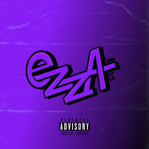 Album 99 (Explicit) from Ezza of Choom Gang