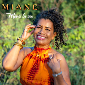 Miane的专辑Mèrsi la vi