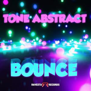 Listen to Bounce song with lyrics from Tone Abstract