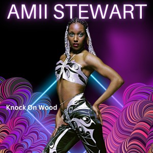 Amii Stewart的專輯Knock on Wood