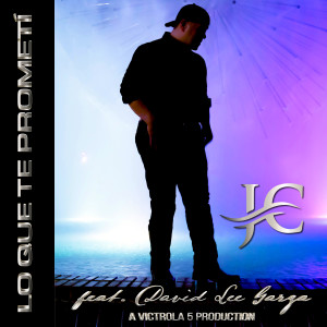 JC Almanza的專輯Lo Que Te Prometí
