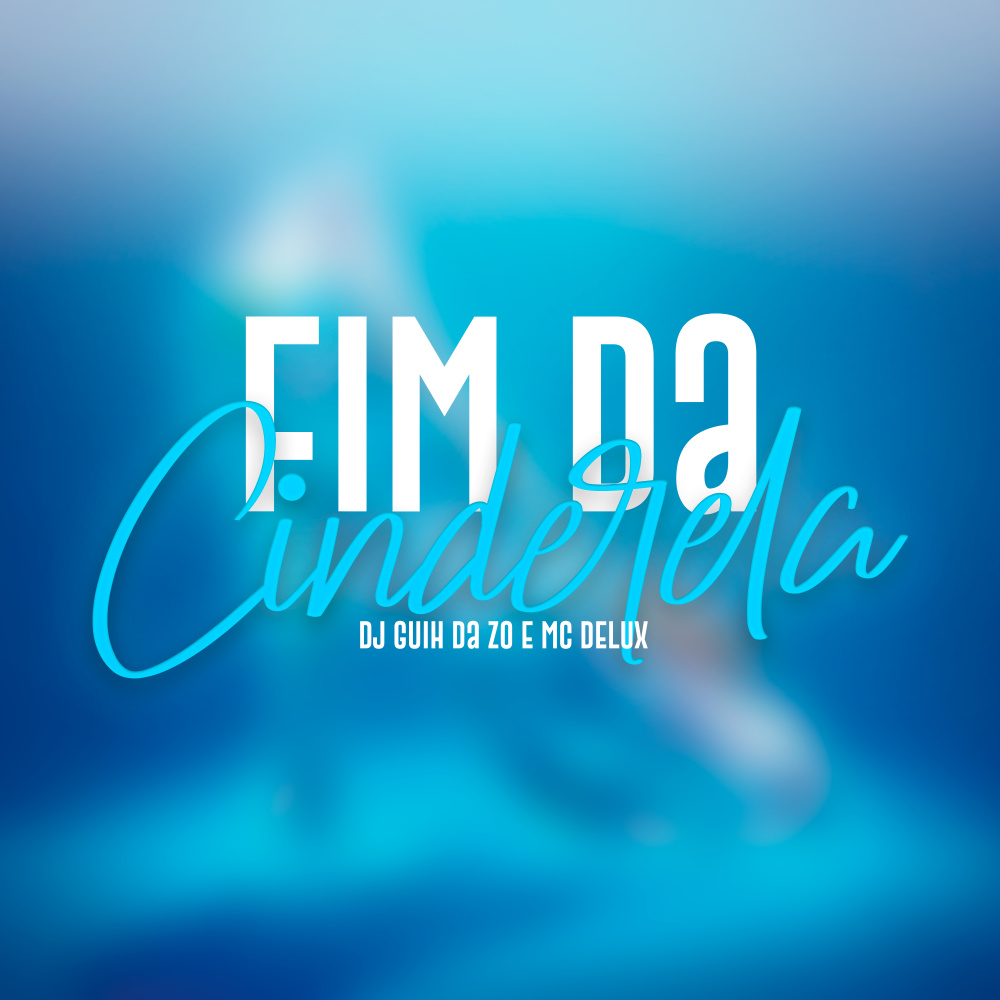 Fim da Cinderela (Explicit)
