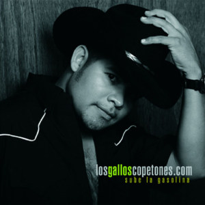 อัลบัม Sube la Gasolina ศิลปิน Los Gallos Copetones