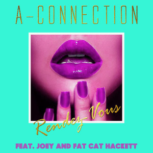 Listen to Rendez-Vous song with lyrics from A-Connection