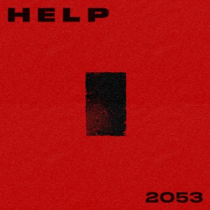 อัลบัม 2053 (Explicit) ศิลปิน Help