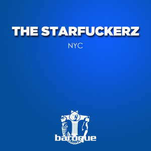 Listen to NYC song with lyrics from The Starfuckerz