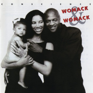 ดาวน์โหลดและฟังเพลง Conscious Of My Conscience พร้อมเนื้อเพลงจาก Womack & Womack