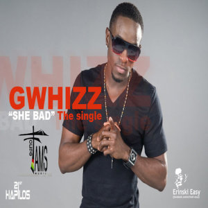 收聽G Whizz的She Bad歌詞歌曲