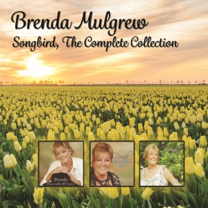 อัลบัม Songbird, The Complete Collection ศิลปิน Brenda Mulgrew