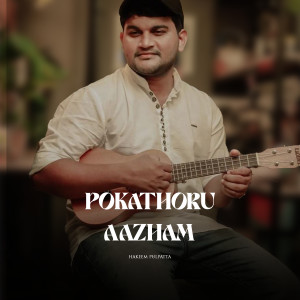 Album Pokathoru Aazham from 